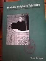 Eindelijk religieuze tolerantie-Geleen+protestants Sittard, Boeken, Ophalen of Verzenden, 20e eeuw of later, Zo goed als nieuw