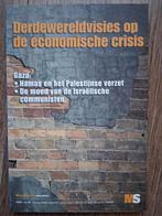 Derdewereldvisies op de Economische Crisis, Diverse, Maatschappij en Samenleving, Ophalen of Verzenden, Zo goed als nieuw