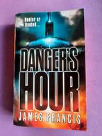 James Francis. Danger's Hour, Ophalen of Verzenden