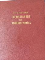 De woestijreis der kinderen Israels. Ds G van Reenen, Boeken, Christendom | Protestants, Ophalen of Verzenden, Zo goed als nieuw