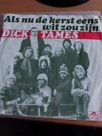 Dick Tames als nu de kerst eens wit zou zijn, Ophalen of Verzenden, Gebruikt, Overige formaten, Levenslied of Smartlap