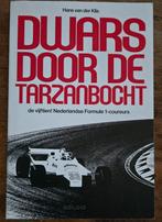 Dwars door de Tarzanbocht - Hans van der Klis, Ophalen of Verzenden, Zo goed als nieuw, Algemeen, Hans van der Klis