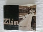 ZLIN IN PHOTOGRAPHS ( 1890 - 1950 ) Thomas Bata Tsjechië, Fotografen, Nieuw, Ophalen of Verzenden, Meerdere auteurs