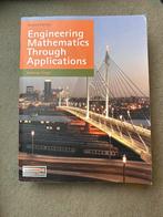 Engineering Mathematics Through Applications - 2nd Edition, Ophalen of Verzenden, Beta, Zo goed als nieuw, HBO