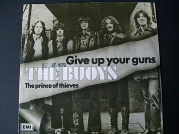  THE BUOYS met Give Up Your GUNs in nieuwstaat   beschikbaar voor biedingen