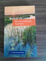 Beleef de natuur - 80 verrassende tochten, Ophalen of Verzenden, Zo goed als nieuw