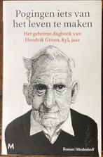 Pogingen iets van het leven te maken Hendrik Groen, Boeken, Ophalen of Verzenden, Zo goed als nieuw, Nederland