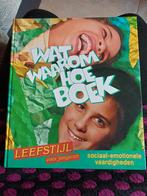 Wat, Waarom, Hoe Boek - Leefstijl voor Jongeren, Ophalen of Verzenden, Zo goed als nieuw, Onbekend, Non-fictie