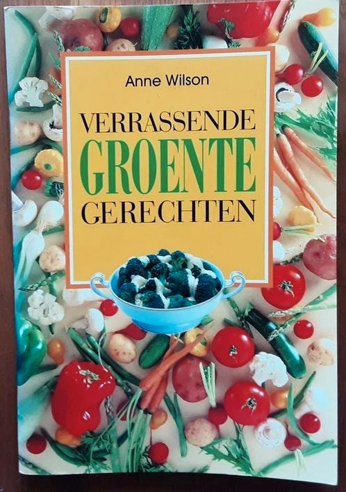 Verrassende groentegerechten - Anne Wilson, Boeken, Kookboeken, Zo goed als nieuw, Hoofdgerechten, Ophalen of Verzenden