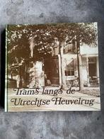 Trams langs de Utrechtse Heuvelrug, Ophalen of Verzenden, Gelezen