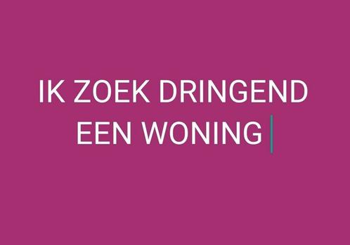Ik zoek dringend een woning of appartement., Huizen en Kamers, Op zoek naar een huis