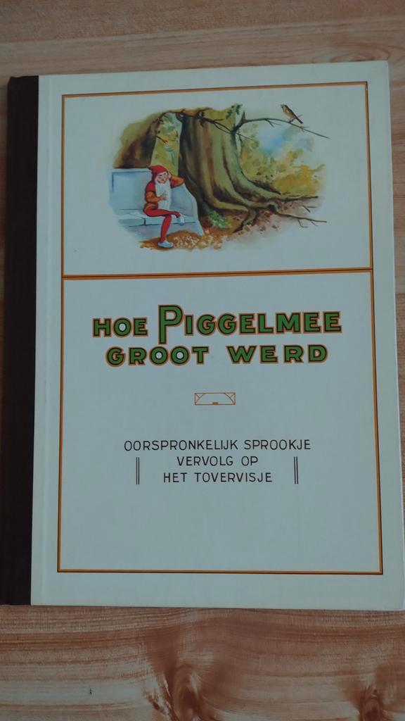 Piggelmee: Hoe Piggelmee Groot Werd - Sprookje, Boeken, Sprookjes en Fabels, Ophalen of Verzenden