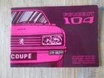 Instructieboekje / Handleidingen Peugeot 104 Coupé. Z.g.a.n., Auto diversen, Handleidingen en Instructieboekjes, Ophalen of Verzenden
