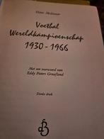 Voetbal WK 1930-1966 - Hans Molenaar, Ophalen of Verzenden, Gelezen, Hans Molenaar, Balsport