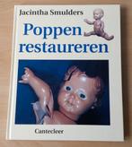 Poppen Restaureren - Jacintha Smulders - 1993, Gelezen, Jacintha Smulders, Ophalen of Verzenden, Poppen maken
