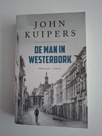 De Man in Westerbork - John Kuipers, Ophalen of Verzenden, Zo goed als nieuw, John Kuipers