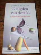 Julian Baggini - Deugden van de tafel, Ophalen of Verzenden, Zo goed als nieuw, Julian Baggini