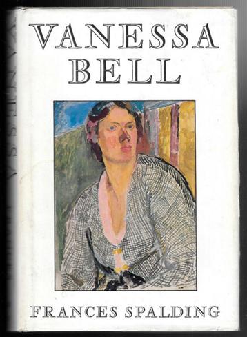 Vanessa Bell ~ Biography ~ Frances Spalding ~ 1983 beschikbaar voor biedingen