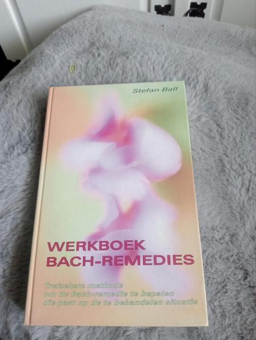 S. Ball - Werkboek Bach-remedies, Boeken, Wetenschap, Zo goed als nieuw, Ophalen of Verzenden