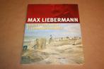 Max Liebermann en zijn Nederlandse kunstenaarsvrienden, Boeken, Ophalen of Verzenden, Zo goed als nieuw