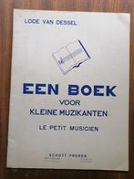 Een boek voor kleine muzikanten - Lode van Dessel - piano, Piano, Zo goed als nieuw, Klassiek, Verzenden