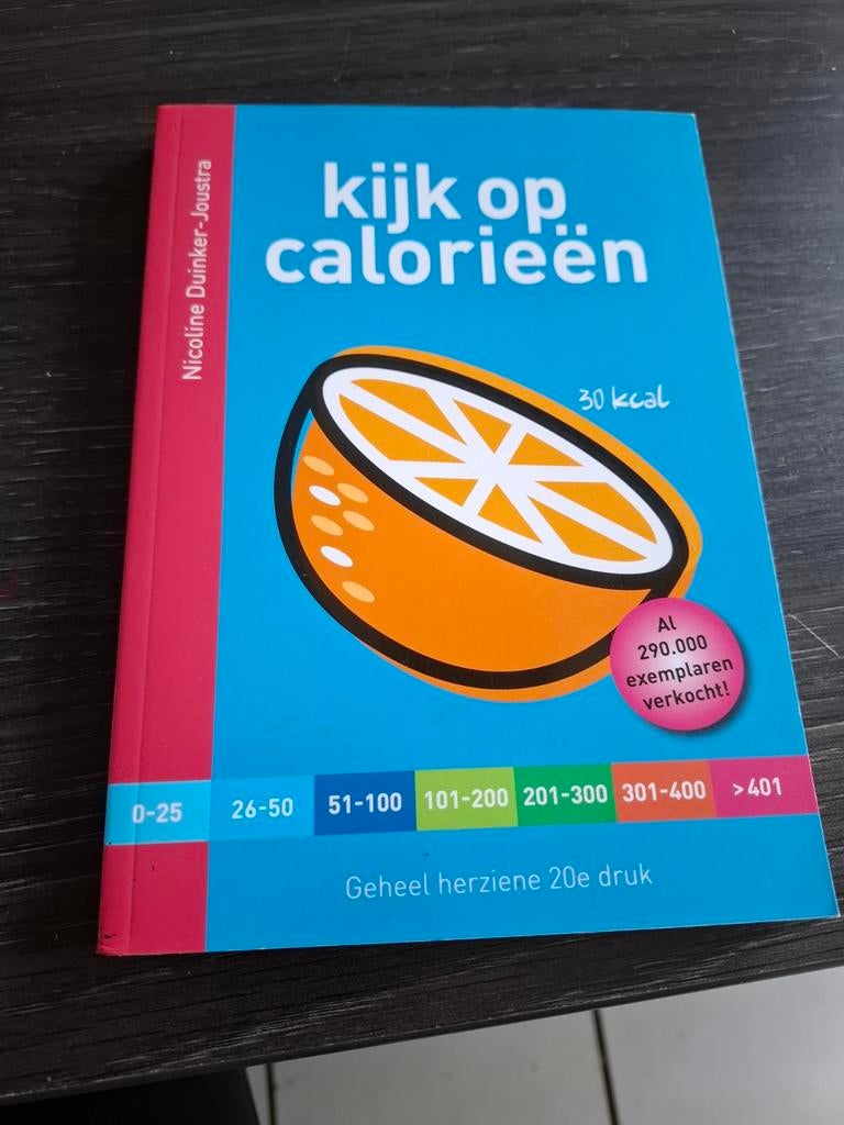 Nicoline Duinker-Joustra - Kijk op calorieen, Boeken, Ophalen, Zo goed als nieuw, Nicoline Duinker-Joustra