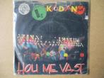 s0341 kadanz - hou me vast, Cd's en Dvd's, Ophalen, Gebruikt, 7 inch, Single