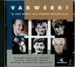 Vakwerk! Ik zou nooit iets anders willen zijn, Cd's en Dvd's, Cd's | Verzamelalbums, Ophalen of Verzenden, Humor en Cabaret, Zo goed als nieuw