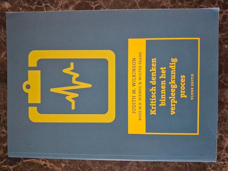 Kritisch denken binnen het veprleegkundig proces, Boeken, Schoolboeken, Zo goed als nieuw, Nederlands, Overige niveaus, Ophalen of Verzenden