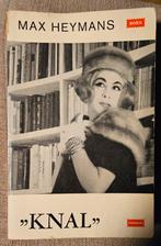Max Heymans - "Knal" - Zeldzame editie!, Ophalen of Verzenden