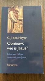 C.J. den Heyer - Opnieuw : wie is Jezus?, Ophalen of Verzenden, Zo goed als nieuw, C.J. den Heyer
