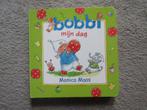 Boek: Bobbi - Mijn dag, Ophalen of Verzenden, Gelezen, Monica Maas, 2 tot 3 jaar