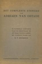 Het complete etswerk van ADRIAEN VAN OSTADE H.P.Bremmer, Ophalen of Verzenden, Gelezen