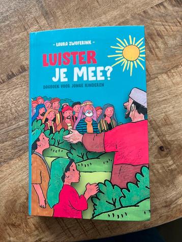 Luister je mee - Bijbels Dagboek voor Kinderen beschikbaar voor biedingen