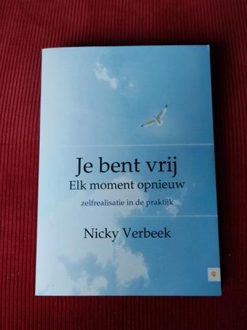 Nicky Verbeek - Je bent vrij; elk moment opnieuw beschikbaar voor biedingen