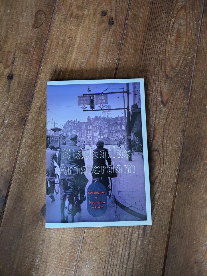 Stadsatlas van Amsterdam, straatnamen en brugnamen, Boeken, Geschiedenis | Stad en Regio, Zo goed als nieuw, 19e eeuw, Ophalen of Verzenden