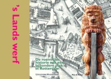 's Lands Werf Roemrijke historie van plek in Rotterdam beschikbaar voor biedingen