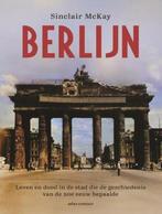Sinclair McKay  - Berlijn, Boeken, Ophalen of Verzenden, Sinclair McKay, 20e eeuw of later, Gelezen