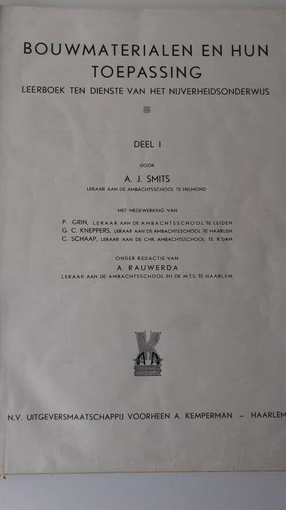 Bouwmaterialen en hun toepassing. Uitgegeven 1941, Boeken, Techniek, Gelezen, Bouwkunde, Ophalen of Verzenden