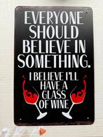 Tekstbord - I believe I'll have a glass of wine 30 bij 20, Ophalen of Verzenden, Zo goed als nieuw