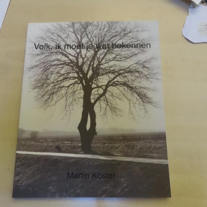 Martin Koster Volk, ik moet je wat bekennen Noorderveld dr, Boeken, Geschiedenis | Stad en Regio, Nieuw, 20e eeuw of later, Verzenden