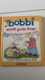 Monica Maas - Bobbi wordt grote broer, 3 tot 4 jaar, Ophalen of Verzenden, Zo goed als nieuw, Monica Maas; Ingeborg Bijlsma