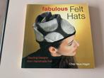 Fabulous Felt Hats - Handgemaakt Vilt, Ophalen of Verzenden, Gelezen, Overige onderwerpen