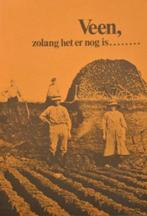 Visser - Veen, zolang het er nog is ........, Ophalen, 20e eeuw of later, Zo goed als nieuw