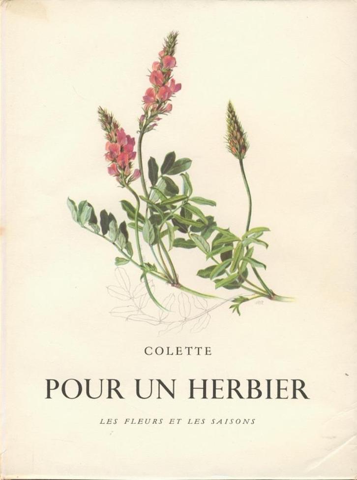 Pour un herbier; Colette; les fleurs et les saisons; 1953, Boeken, Natuur, Vogels, Verzenden