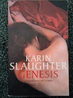 Genesis - Karin Slaughter  serie: will trent, Ophalen of Verzenden, Zo goed als nieuw, Karin Slaughter, Nederland