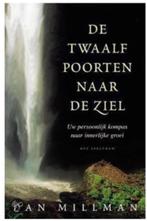 De twaalf poorten naar de ziel (kompas naar innerlijk groei), Ophalen of Verzenden, Zo goed als nieuw