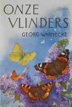 George Warnecke: Onze vlinders, Ophalen of Verzenden, Gelezen, Natuur algemeen