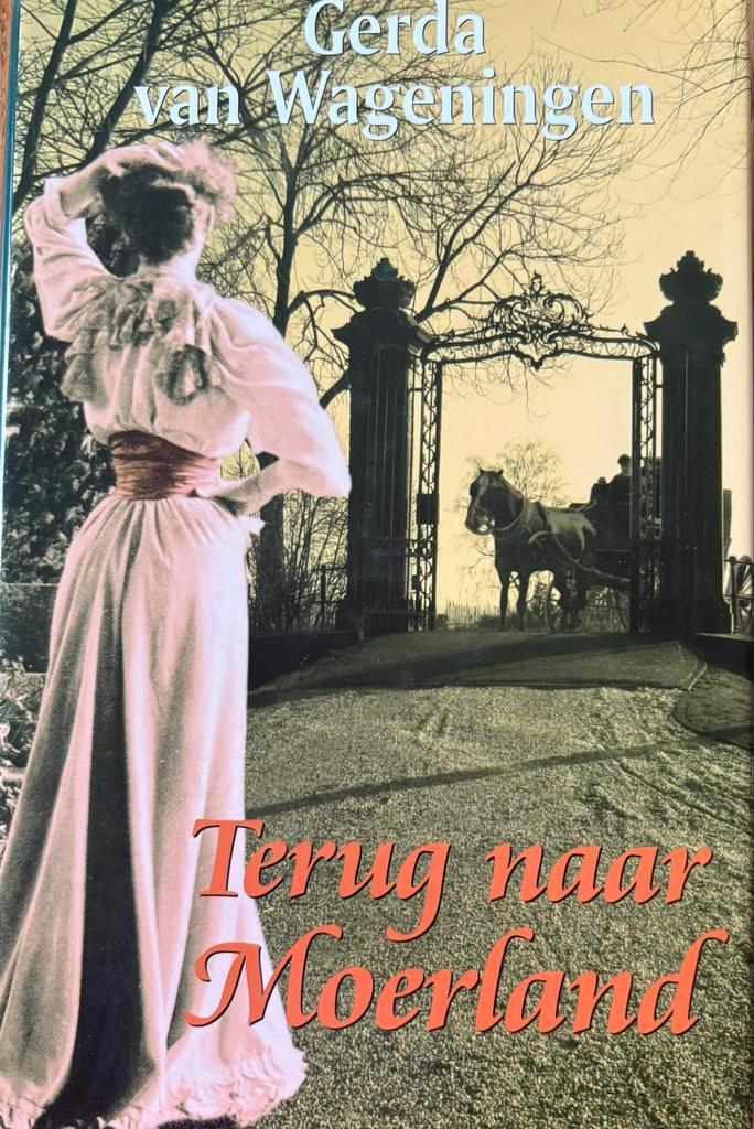 Terug naar Moerland - Gerda van Wageningen, Boeken, Romans, Gelezen, Nederland, Ophalen of Verzenden