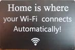 Home is where wifi connects reclamebord van metaal wandbord, Huis en Inrichting, Nieuw, Ophalen of Verzenden